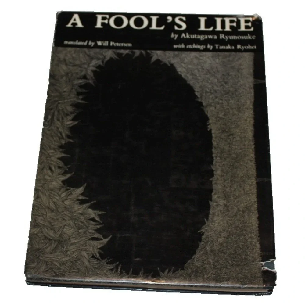 A Fool's Life by Akutagawa Ryunosuke 1970 1st Edition HB w/ DJ HTF